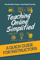 Teaching Online Simplified : A Quick Quide for Instructors